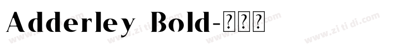 Adderley Bold字体转换